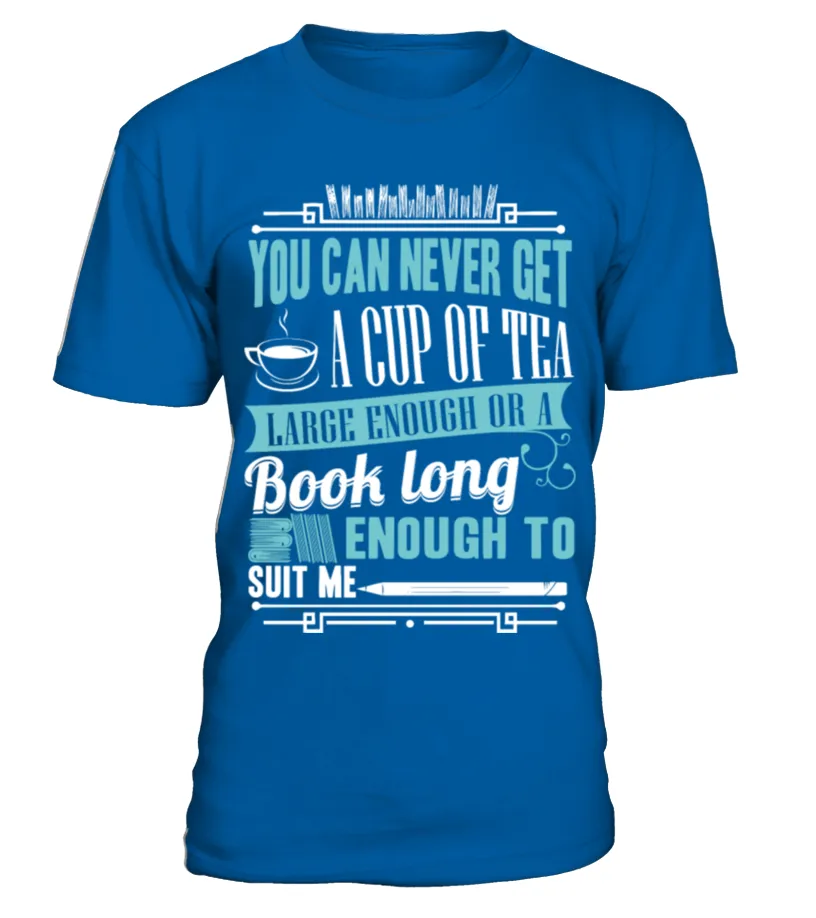 Reading A Book Long Enough To Suit Me TShirt Camiseta cuello redondo Unisex