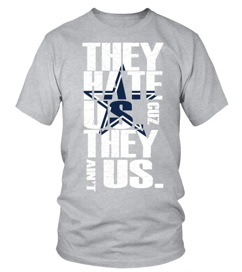 They Hate Us Cuz They Ain't Us Camiseta cuello redondo Unisex